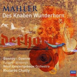 Cover for Bonney / Goerne / Chailly · Mahler: Des Knaben Wunderhorn (CD) (2003)