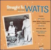 Cover for Straight to Watts: Central Avenue Scene / Various · Straight To Watts (CD) (2003)
