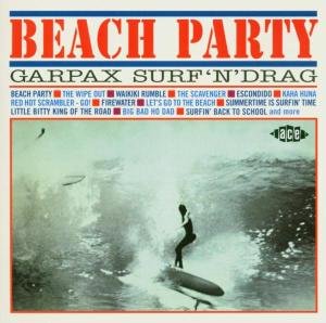 Beach Party: Garpax Surf - V/A - Musiikki - ACE - 0029667199827 - maanantai 23. helmikuuta 2004