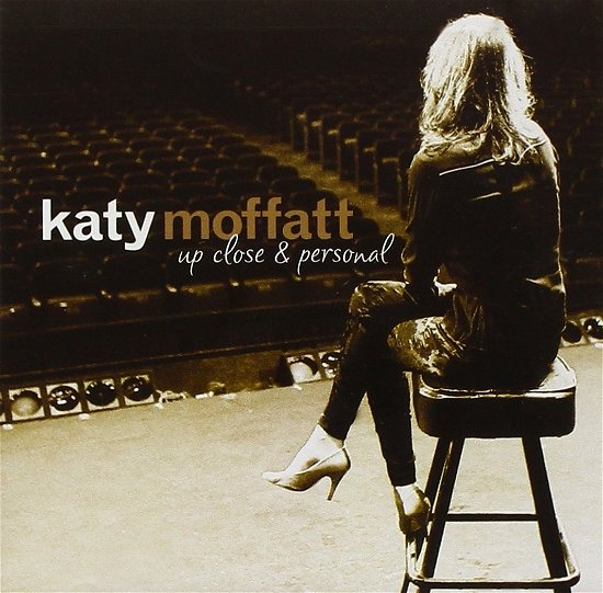 Cover for Katy Moffatt · Up Close &amp; Personal (CD) (2005)