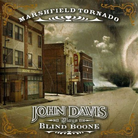 Cover for John Davis · Marshfield Tornado: John Davis Plays Blind Boone (CD) (2019)