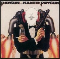 Cover for Naked Raygun · Raygun....Naked Raygun (CD) (2001)