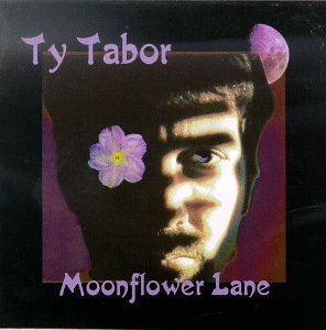 Moonflower Lane - Ty Tabor - Musik - ROCK - 0039841415827 - 24. Februar 1998