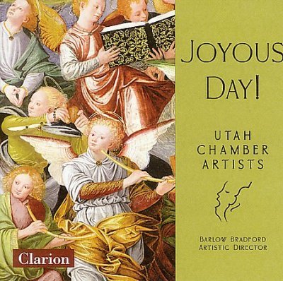 Cover for Utah Chamber Artists Choir / Bradford,barlow · Joyous Day (CD) (2007)