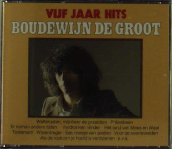 Vijf Jaar Hits - Boudewijn De Groot - Musik - MERCURY - 0042281848827 - 18. november 2015