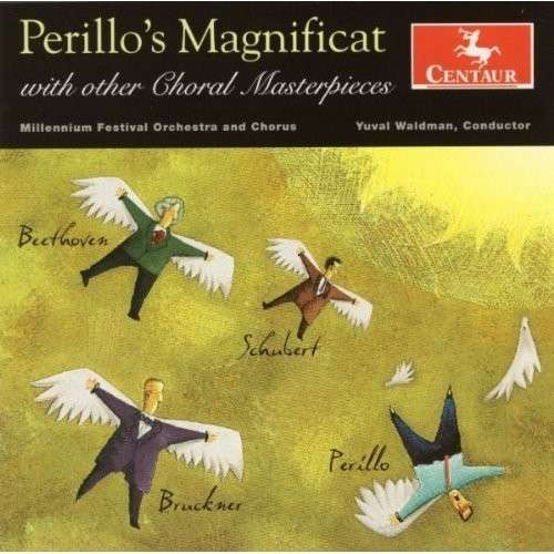 Perillo's Magnificat - Perillo / Messiaen / Faure / Rossini / Waldman - Musiikki - CENTAUR - 0044747252827 - tiistai 29. toukokuuta 2001