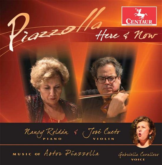 Cover for Piazzolla,a. / Roldan,nancy / Cueto,jose · Here &amp; Now (CD) (2016)
