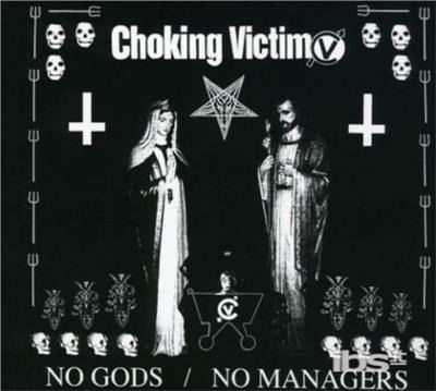 Cover for Choking Victim · No Gods No Managers (CD) (1999)