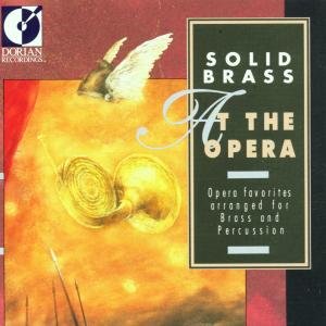 At the Opera - Solid Brass - Muziek - DOR - 0053479010827 - 27 januari 1993