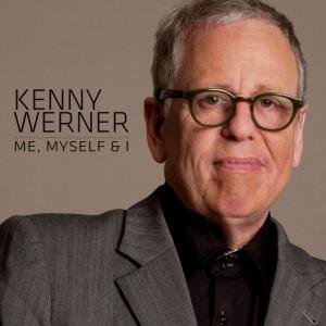 Me, Myself & I - Kenny Werner - Muziek - JUSTIN TIME - 0068944024827 - 13 april 2012