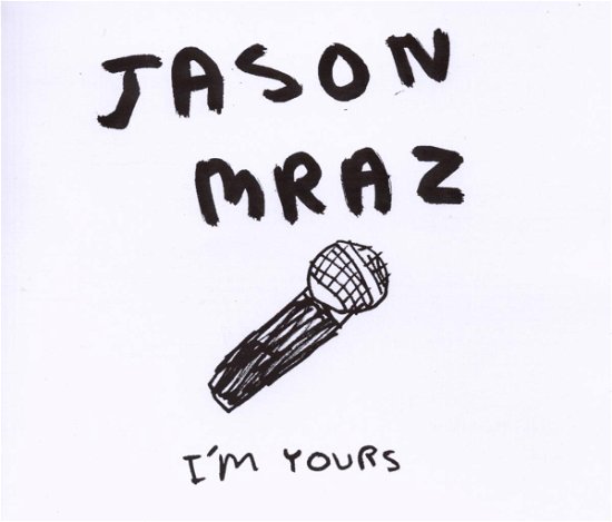 I'm Yours - Jason Mraz - Music - ATLAN - 0075678992827 - June 6, 2008