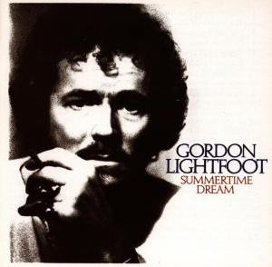 Cover for Gordon Lightfoot · Summertime Dream (CD) (1987)
