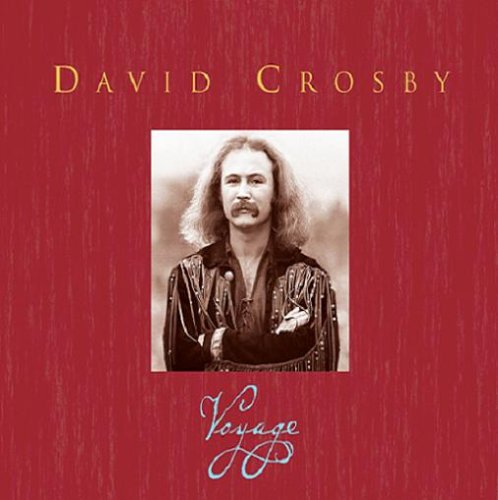 Crosby David - Voyage - David Crosby - Music - ATLANTIC CATALOG GROUP - 0081227762827 - November 21, 2006