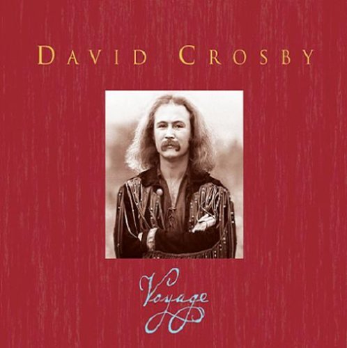 Cover for David Crosby · Crosby David - Voyage (CD) [Remastered edition] [Box set] (2006)