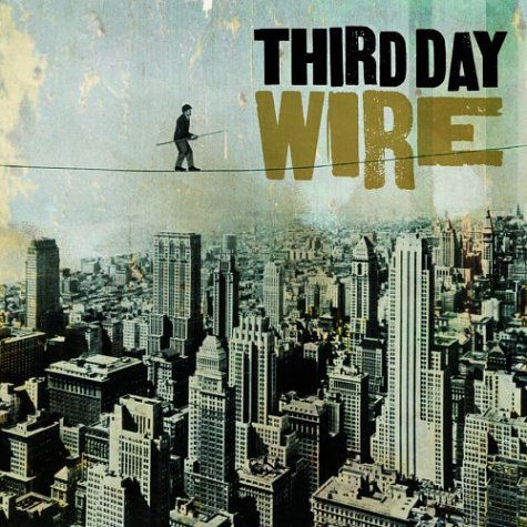 Cover for Third Day · Wire (CD) (2004)