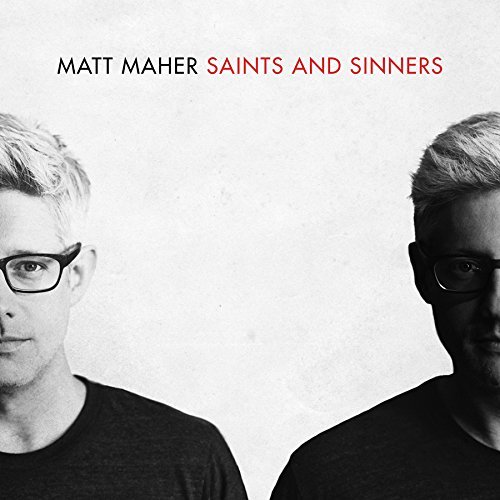 Cover for Matt Maher · Saints And Sinners (CD) (2015)