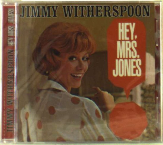 Hey Mrs Jones - Jimmy Witherspoon - Musikk - Collectables - 0090431619827 - 22. oktober 2002