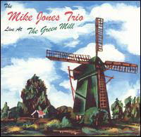 Cover for Mike Jones · Live at the Green Mill (CD) (2005)