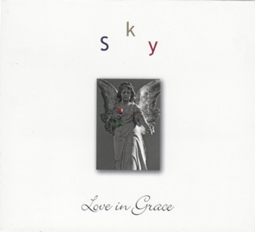 Cover for Sky · Love in Grace (CD) (2009)