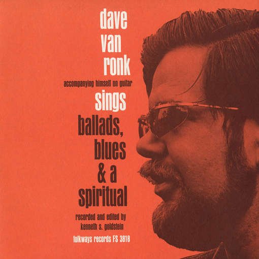 Cover for Dave Van Ronk · Ballads Blues and a Spiritual (CD) (2012)