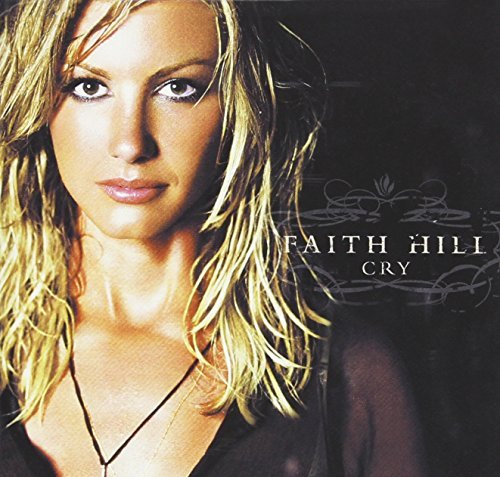 Cover for Faith Hill · Cry (CD) (2002)