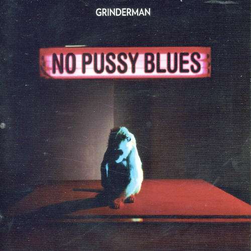 Cover for Grinderman · No Pussy Blues (SCD) (2007)