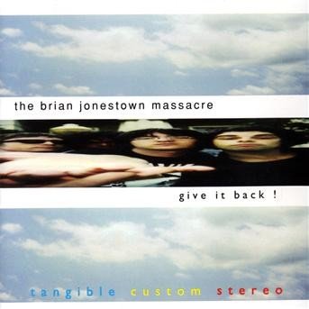 Cover for Brian Jonestown Massacre · Give It Back (CD) (2002)