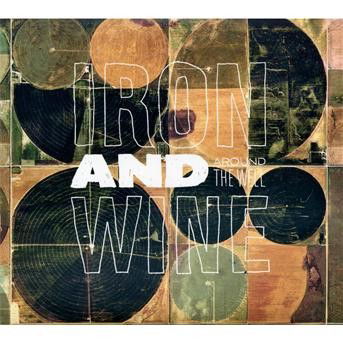 Iron & Wine · Around The Well (CD) [Digipak] (2009)