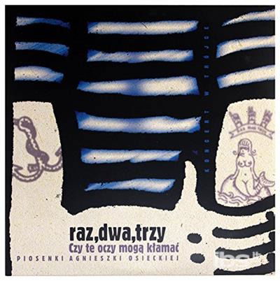 Cover for Raz Dwa Trzy · Czy Te Oczy Moga Klamac (LP) (2017)