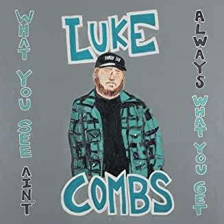 What You See Aint Always What You Get - Luke Combs - Muziek - SONY MUSIC - 0194397949827 - 23 oktober 2020