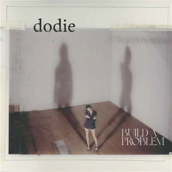 Cover for Dodie · Build a Problem (LP) (2021)