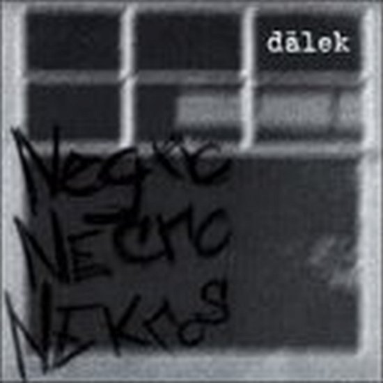 Negro Nekro Necros - Dalek - Musik - GERN BLANDSTEN - 0600064003827 - 24. Februar 2006