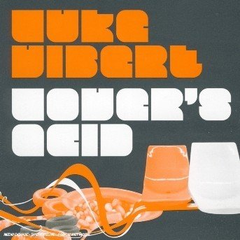 Cover for Luke Vibert · Lover's Acid (CD) (2005)