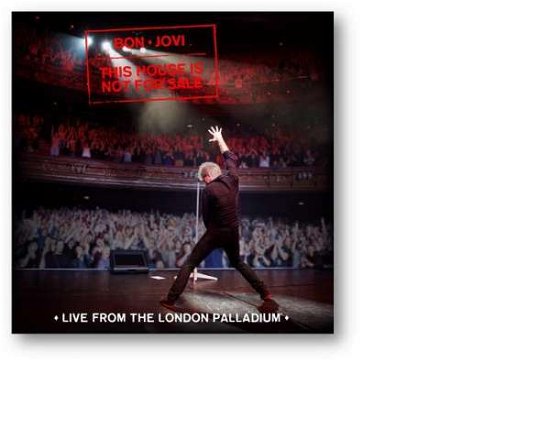 This House is Not for Sale: Live from the London Palladium - Bon Jovi - Musik - ROCK - 0602557329827 - 16. december 2016