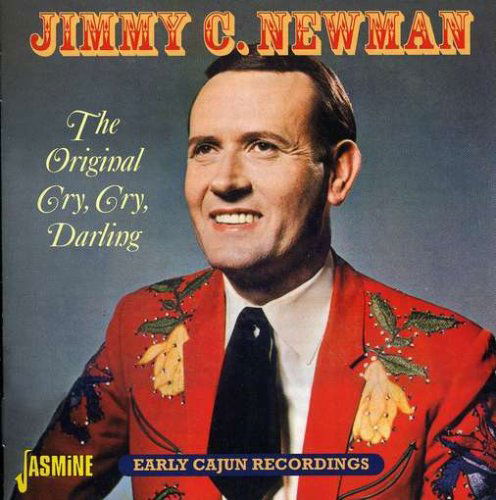 Cover for Jimmy C. Newman · Original Cry Cry Darling (CD) (2009)