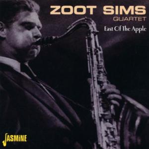 East Of The Apple - Zoot Sims - Musique - JASMINE - 0604988259827 - 17 octobre 2003