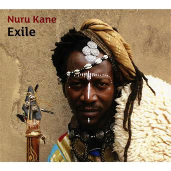 Exile - Nuru Kane - Muzyka - RIVERBOAT - 0605633006827 - 26 lutego 2013