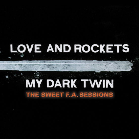 My Dark Twin - Love and Rockets - Musiikki - BEGGARS BANQUET - 0607618225827 - perjantai 9. kesäkuuta 2023