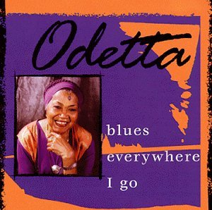 Cover for Odetta · Blues Everywhere I Go (CD) (1999)