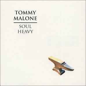 Cover for Tommy Malone · Soul Heavy (CD) (2001)