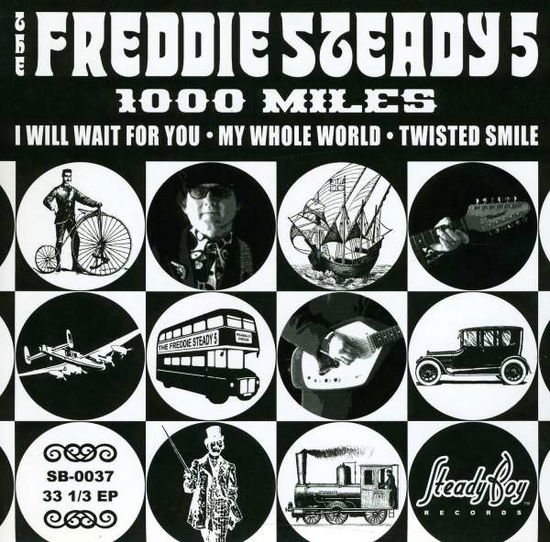 1000 Miles EP - Freddie Steady 5 - Musiikki - STEADYBOY RECORDS - 0614511793827 - perjantai 5. huhtikuuta 2024