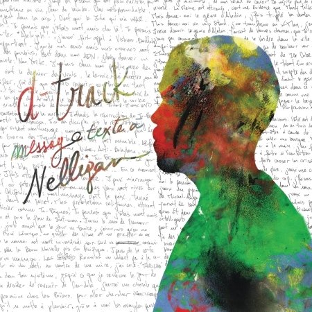 Cover for D-track · Message Texte a Nelligan (CD) (2016)