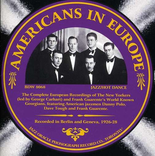 Americans in Europe - New Yorkers - Musik - JAZZ ORACLE - 0620588806827 - 19. juni 2012