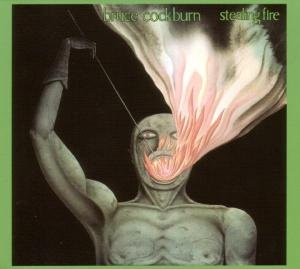 Cover for Bruce Cockburn · Stealing Fire (CD) [Deluxe edition] (2007)