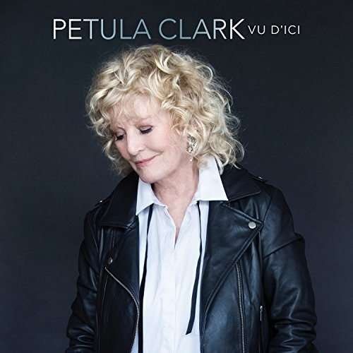 Cover for Petula Clark · Vu D'ici (CD) (2018)