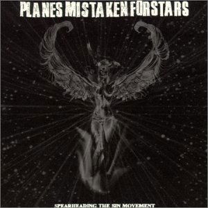 Spearheading The Sin Move - Planes Mistaken For Stars - Musik - NO IDEA - 0633757013827 - 27. November 2003