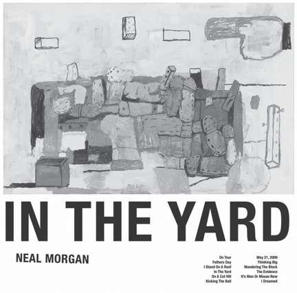 In the Yard - Neal Morgan - Música - DRAGCITY - 0633914030827 - 21 de fevereiro de 2012