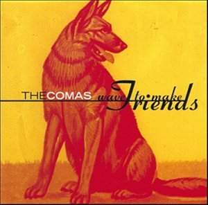 Cover for Comas · Wave to Make Friends (CD) (2000)