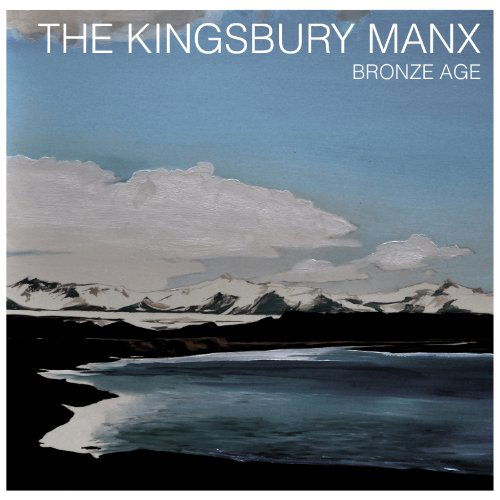 Cover for Kingsbury Manx · Bronze Age (CD) (2013)