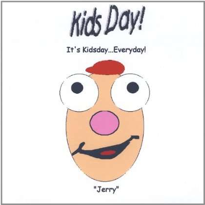 Cover for Jerry · Kidsday! (CD) (2003)